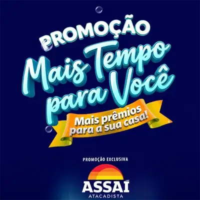 Promoção Assaí Mais Tempo Para Você