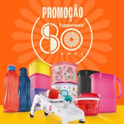 Promoção Tupperware 80 Anos